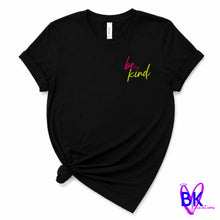 Load image into Gallery viewer, Be Kind Neon Script Pocket Tee
